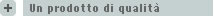 Un prodotto di qualità